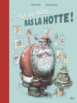 cover image of Plein les bottes... ras la hotte !